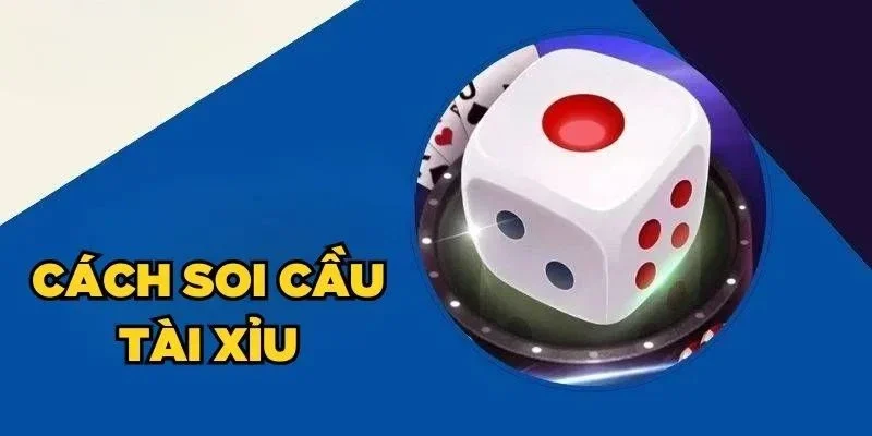 Một Số Chiến Thuật Chơi Tài Xỉu Bất Bại
